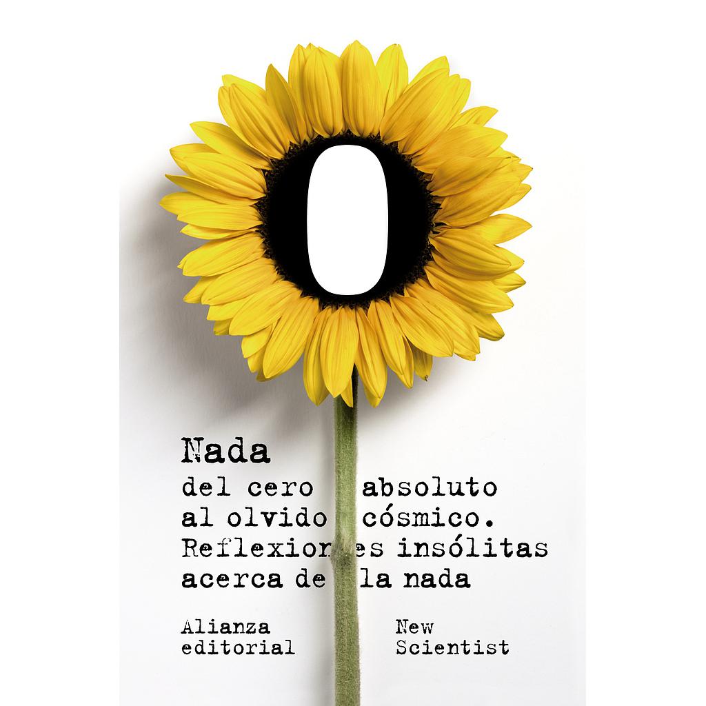 Nada: Del cero absoluto al olvido cósmico