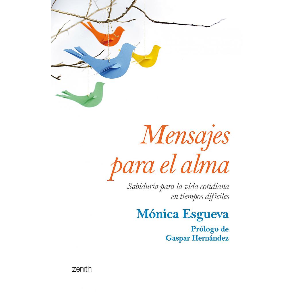 MENSAJES PARA EL ALMA