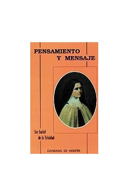 Pensamiento y mensaje de Sor Isabel