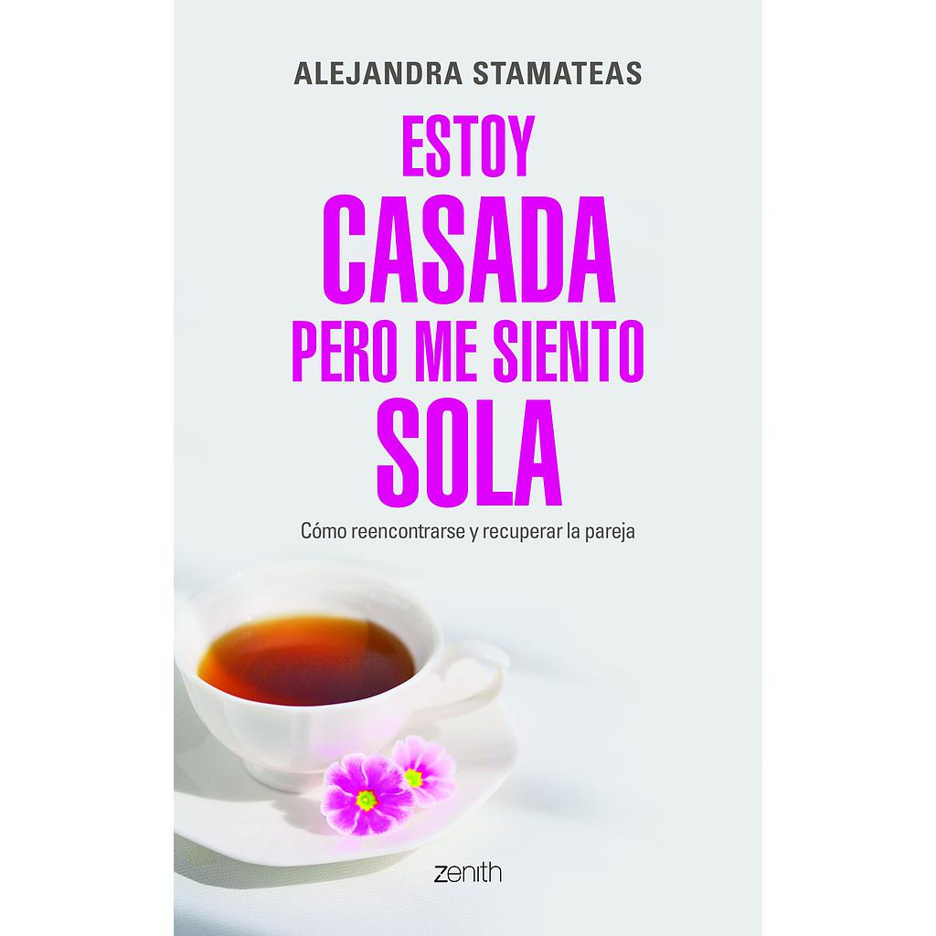 ESTOY CASADA PERO ME SIENTO SOLA