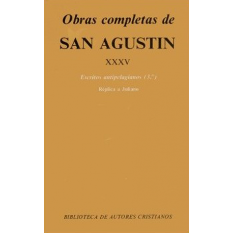 Obras completas de San Agustín. XXXV: Escritos antipelagianos (3.º): La perfección de la justicia del hombre. El matrimonio y la