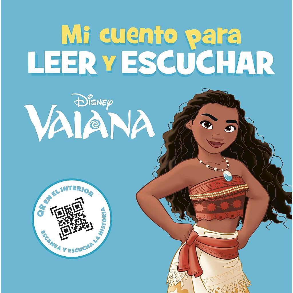 Vaiana. Mi cuento para leer y escuchar