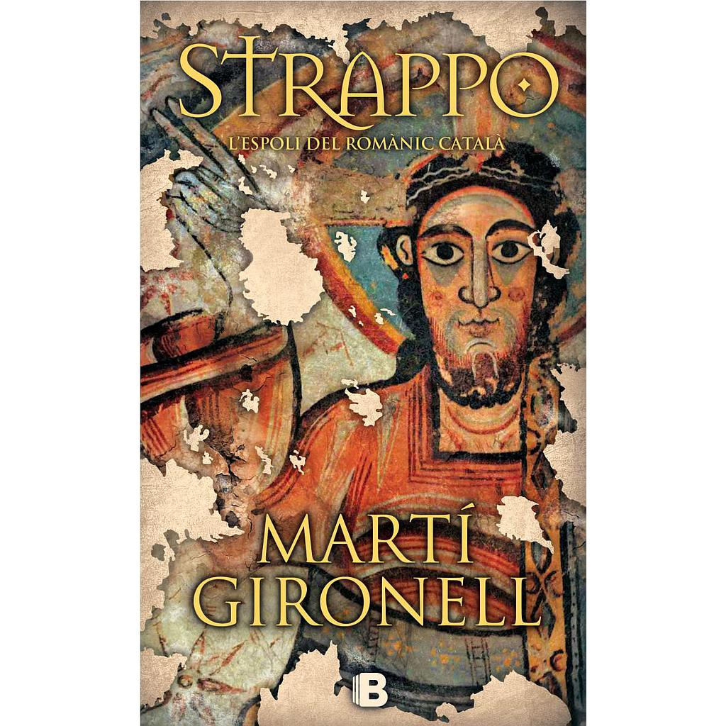 Strappo. La novel·la sobre l'espoli del romànic català
