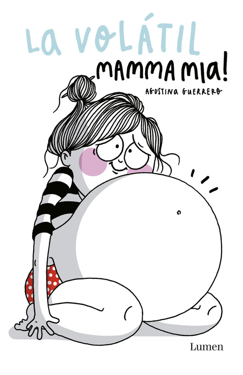 La Volátil. Mamma mia!