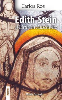 Edith Stein Mártir en Auschwitz