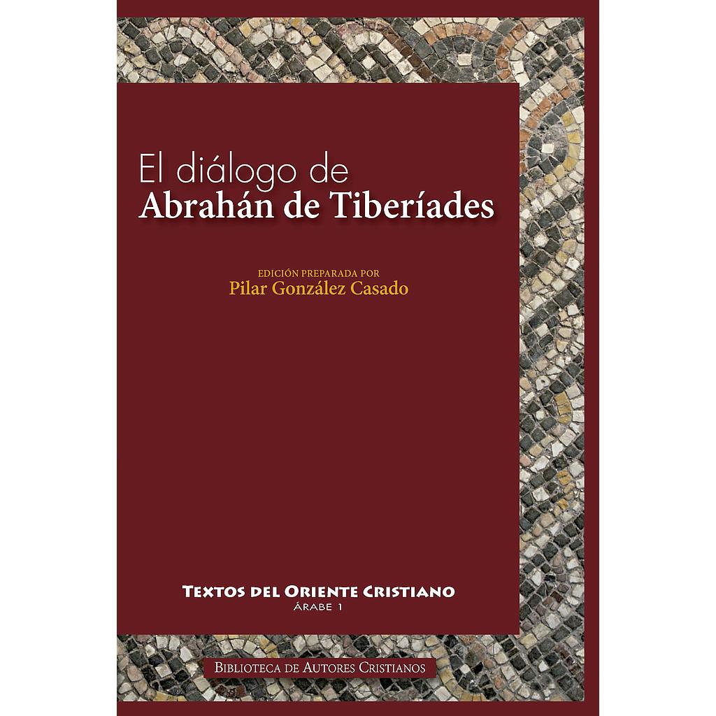 El diálogo de Abrahán de Tiberíades