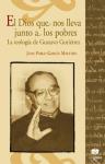 El Dios que nos lleva junto a los pobres