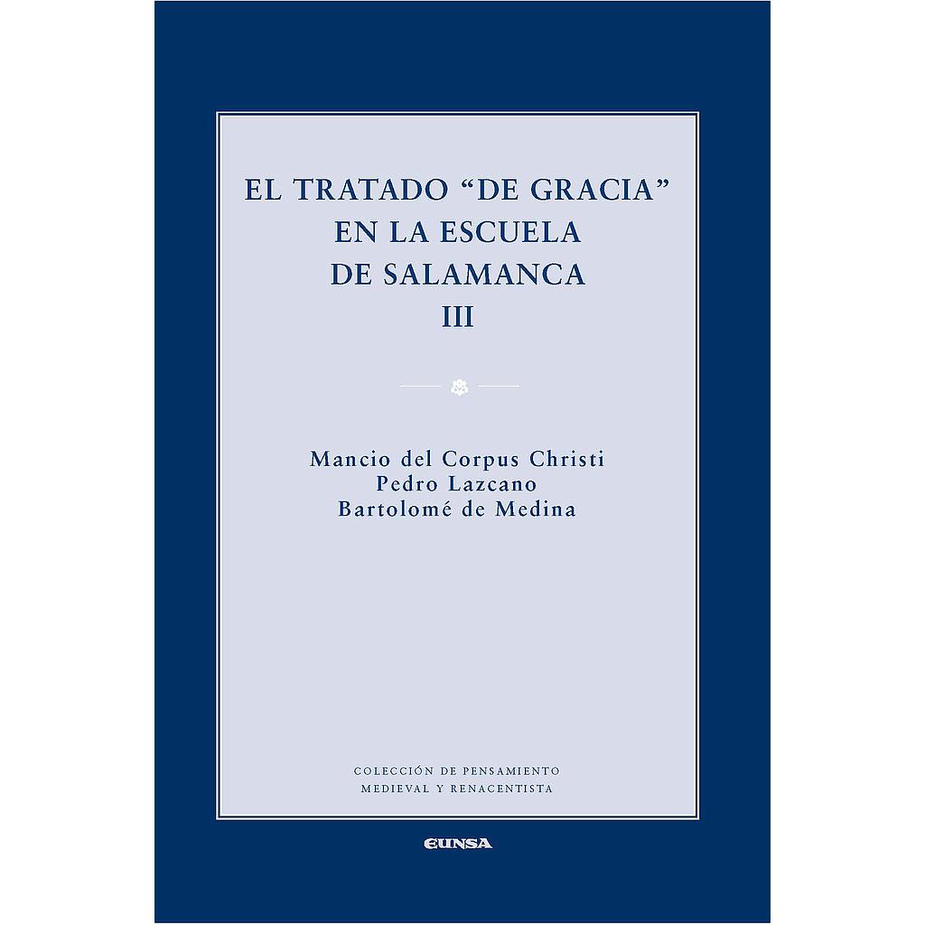 EL TRATADO "DE GRACIA" EN LA ESCUELA DE SALAMANCA