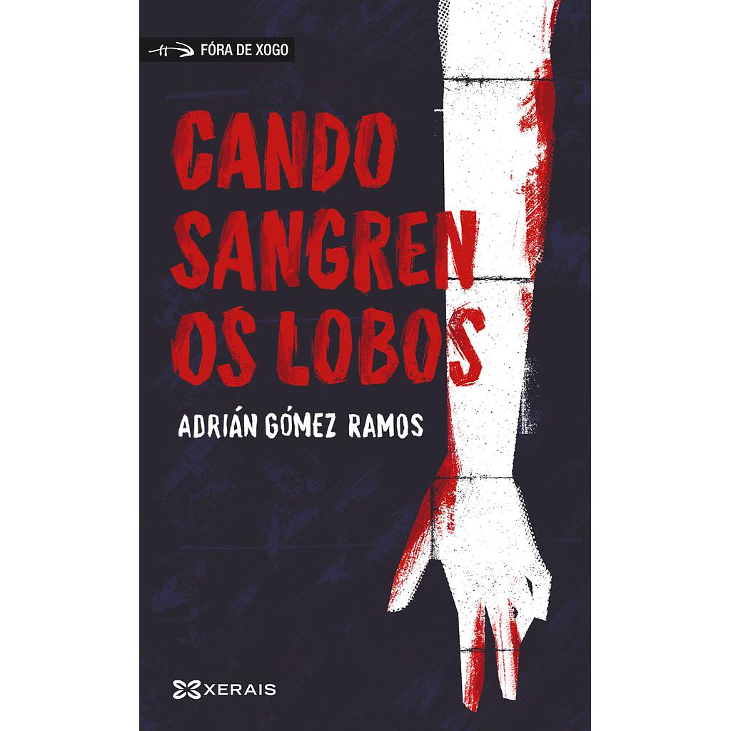 Cando sangren os lobos