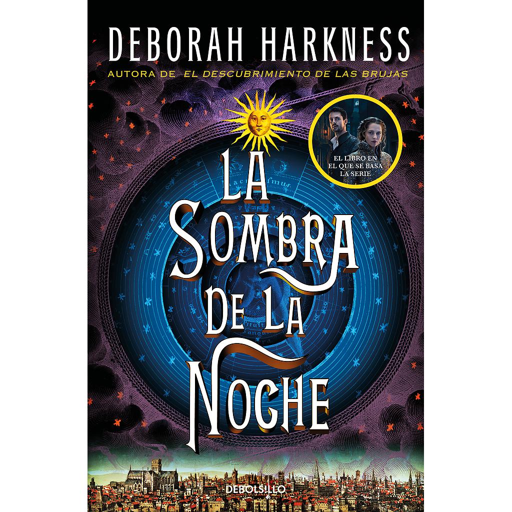 La sombra de la noche (El descubrimiento de las brujas 2)