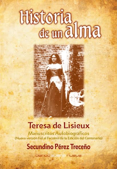 Historia de un alma. Teresa de Lisieux