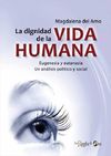 La dignidad de la vida humana