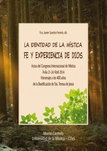 La Identidad de la Mística. Fe y Experiencia de Dios