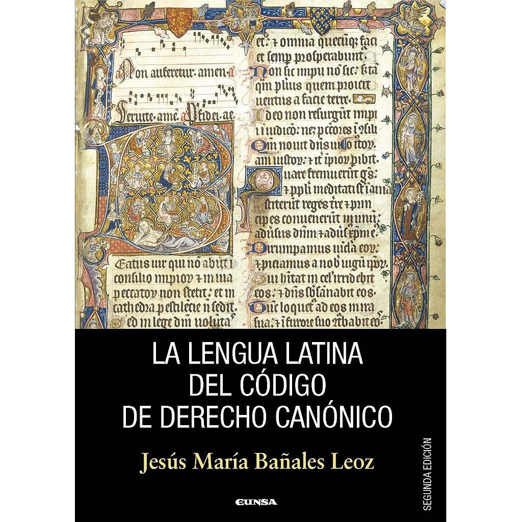 La lengua latina del codigo de derecho canonico, 2ª ed.