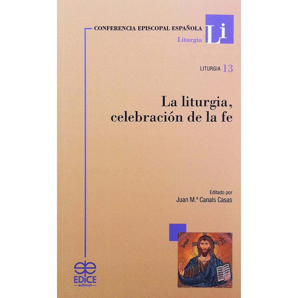 La liturgia, celebración de la fe