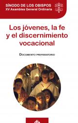 Los jóvenes,la fe y el discernimiento vocacional