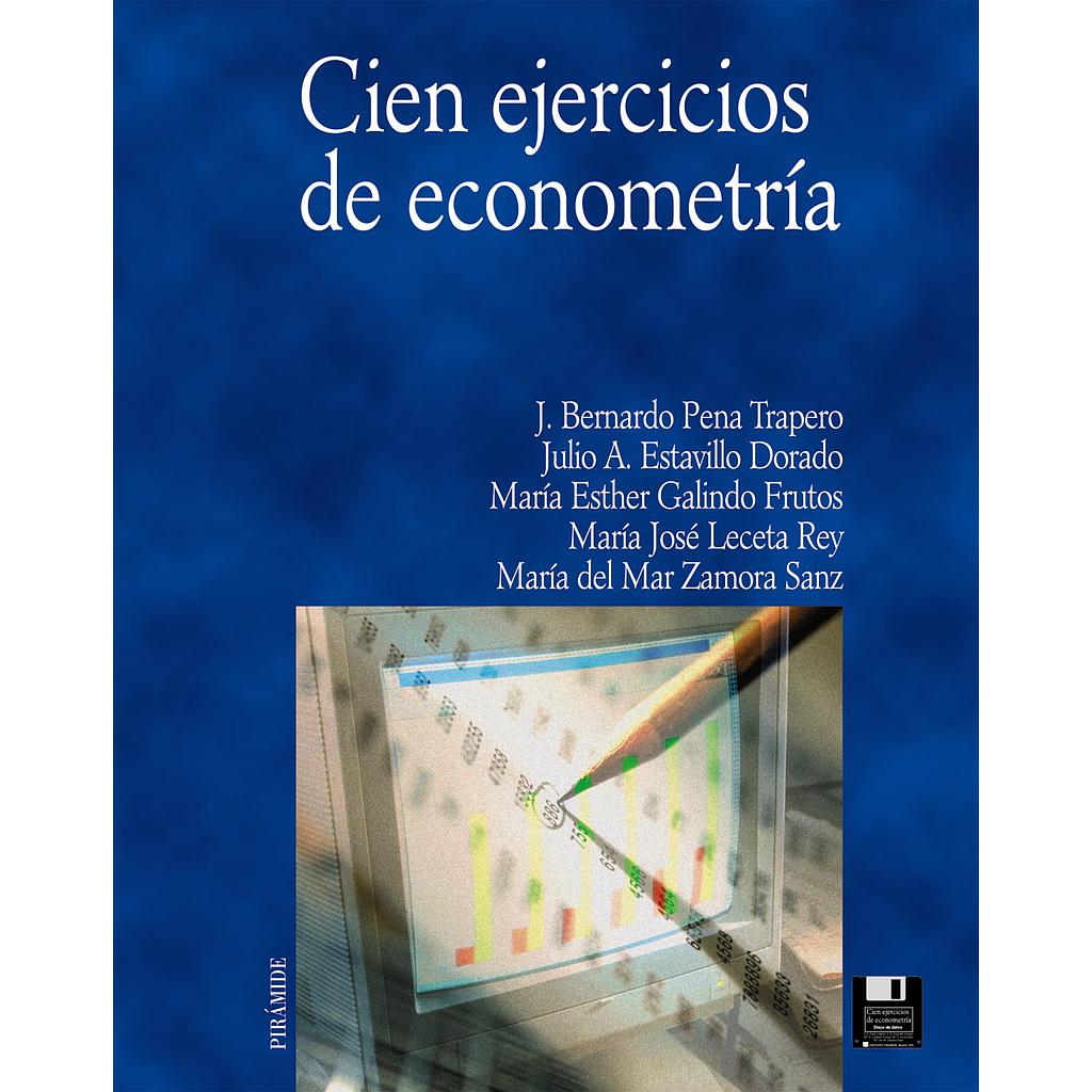 Cien ejercicios de econometría