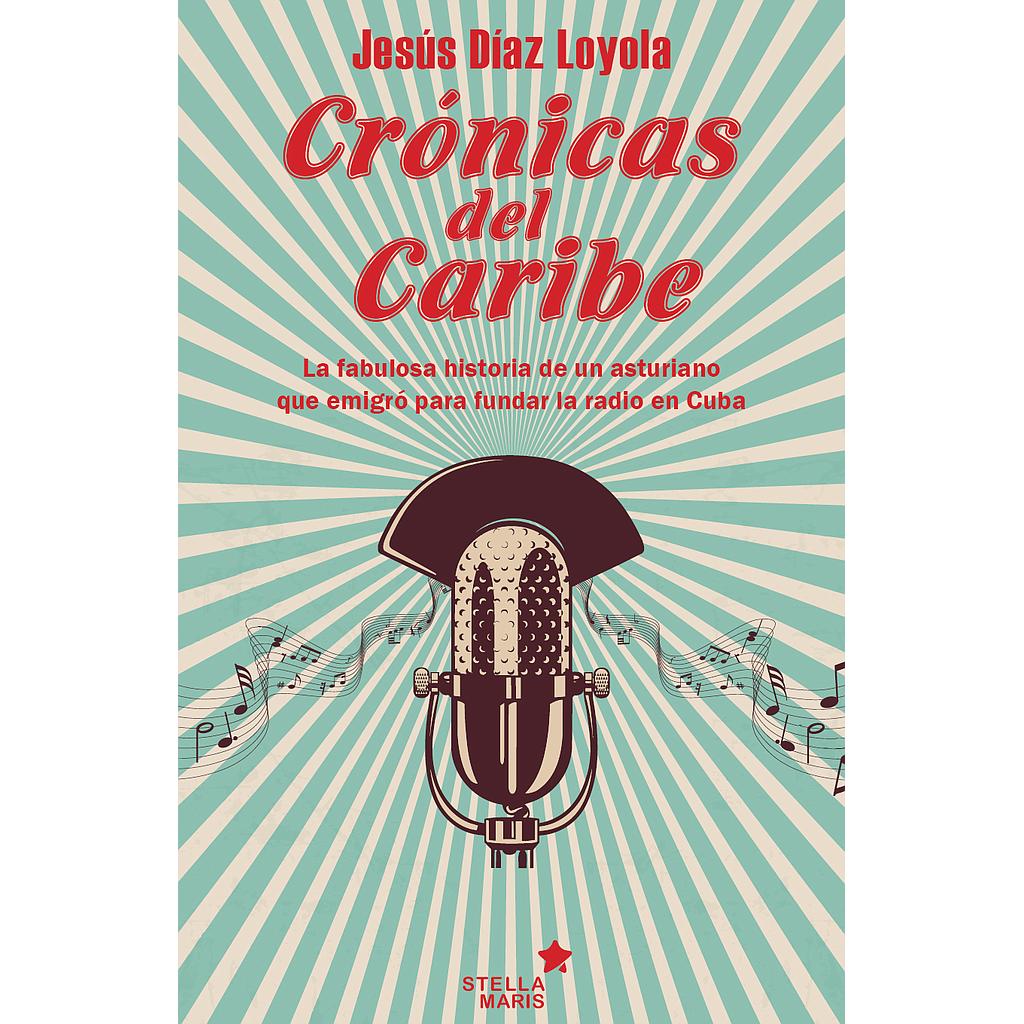 Crónicas del Caribe
