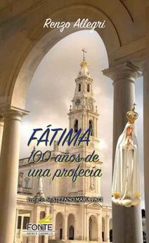 Fátima 100 años de profecía