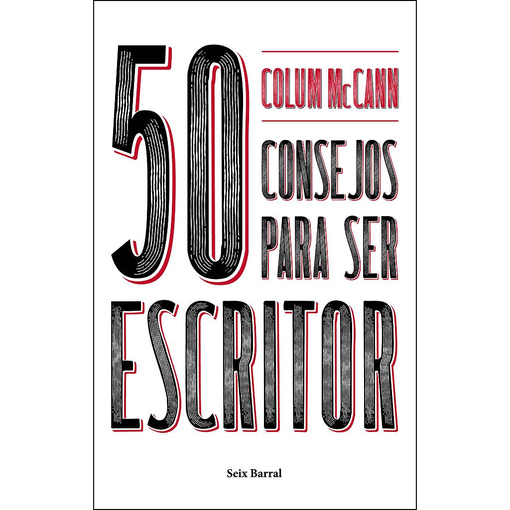 50 CONSEJOS IMPRESCINDIBLES PARA SER ESCRITOR