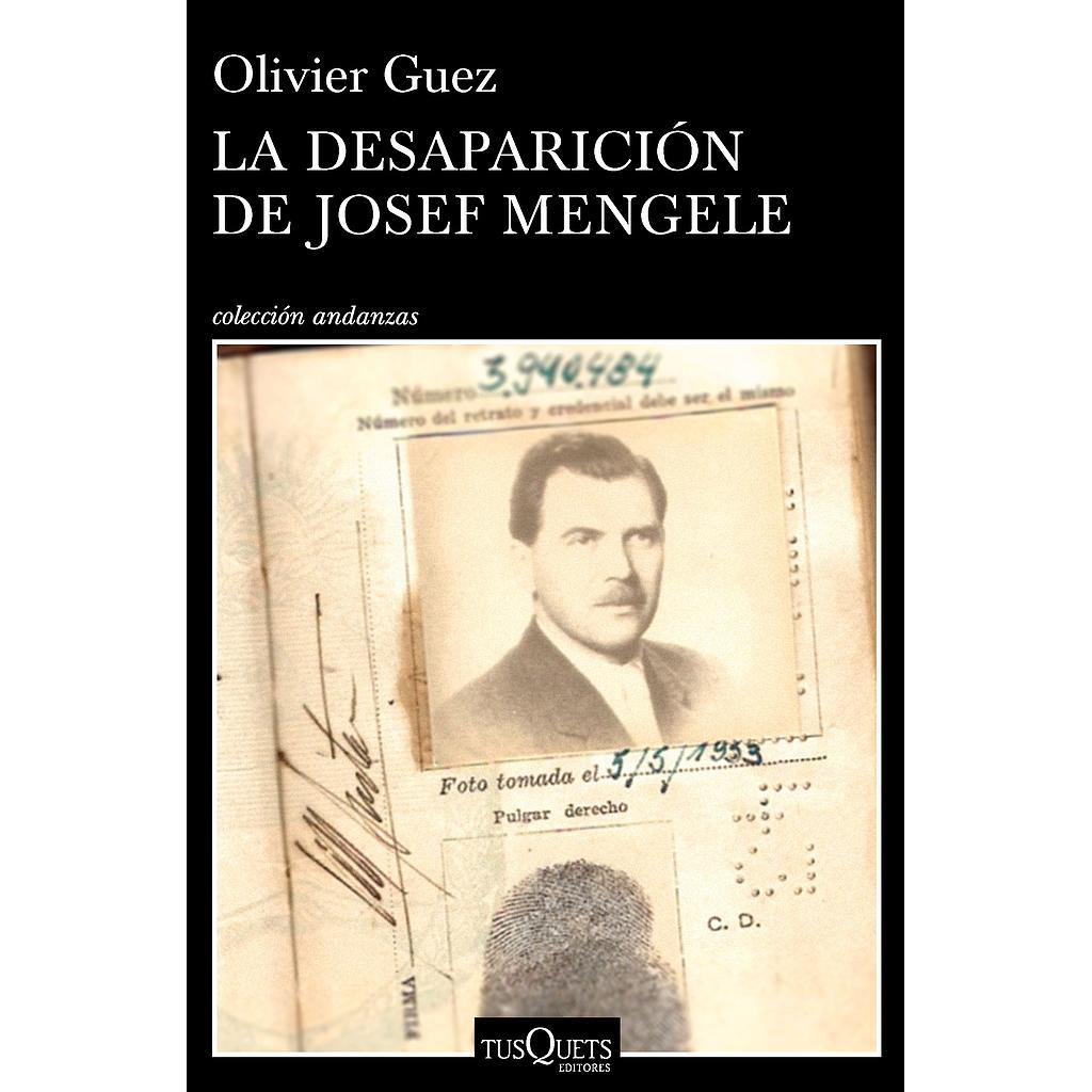LA DESAPARICION DE JOSEF MENGELE