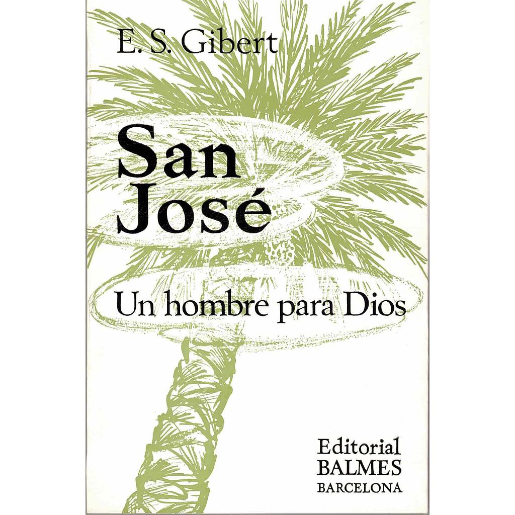 San José. Un hombre para Dios