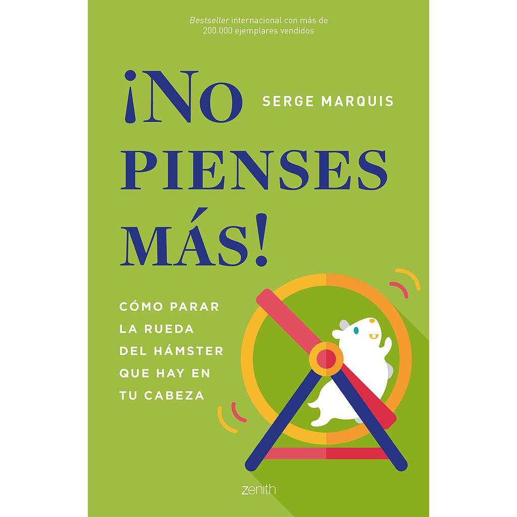 ¡NO PIENSES MAS!