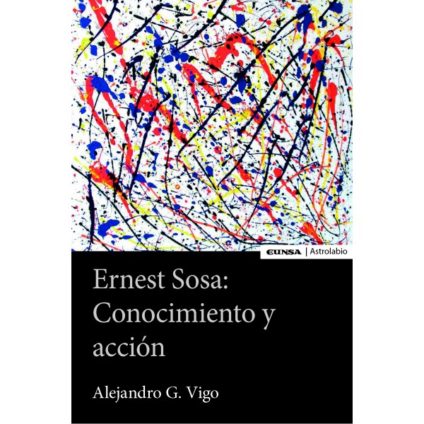 Ernest Sosa: Conocimiento y acción