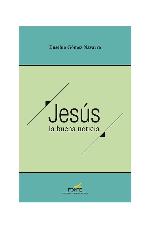 Jesús, la buena noticia