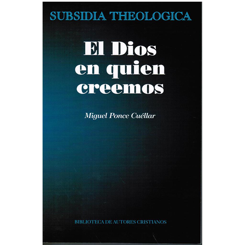 El Dios en quien creemos