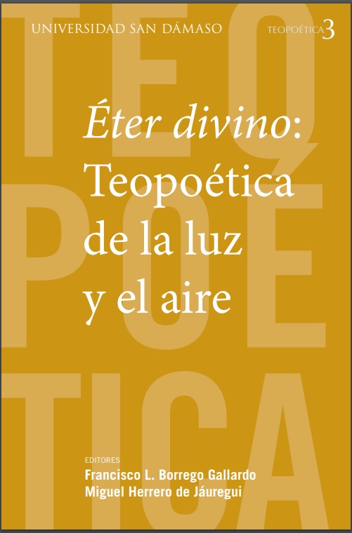 Éter divino: Teopoética de la luz  y el aire