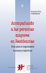 Acompañando a las personas mayores en Residencias