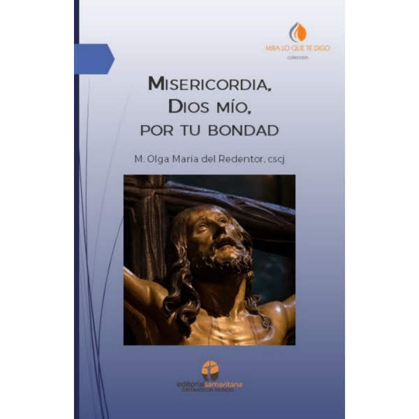 Misericordia, Dios mío, por tu bondad