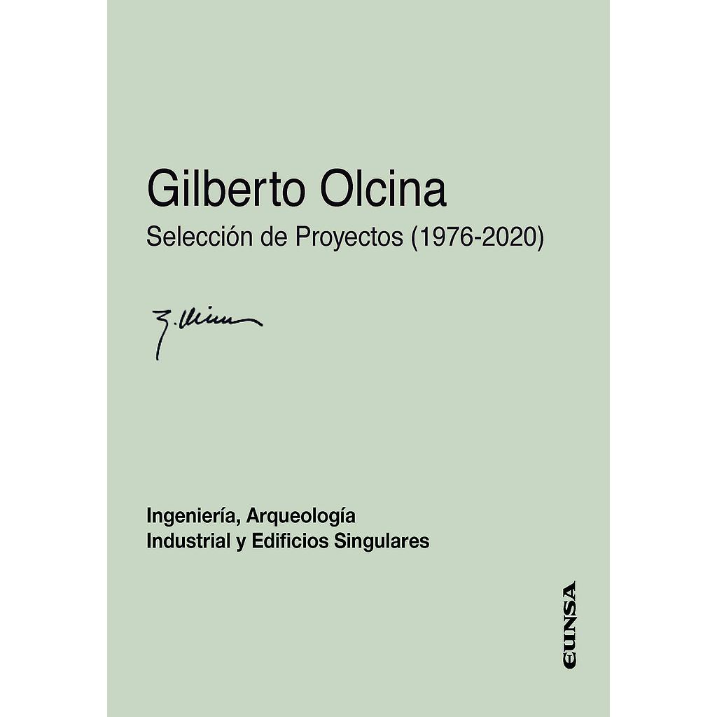 Gilberto Olcina. Selección de Proyectos (1976-2020)