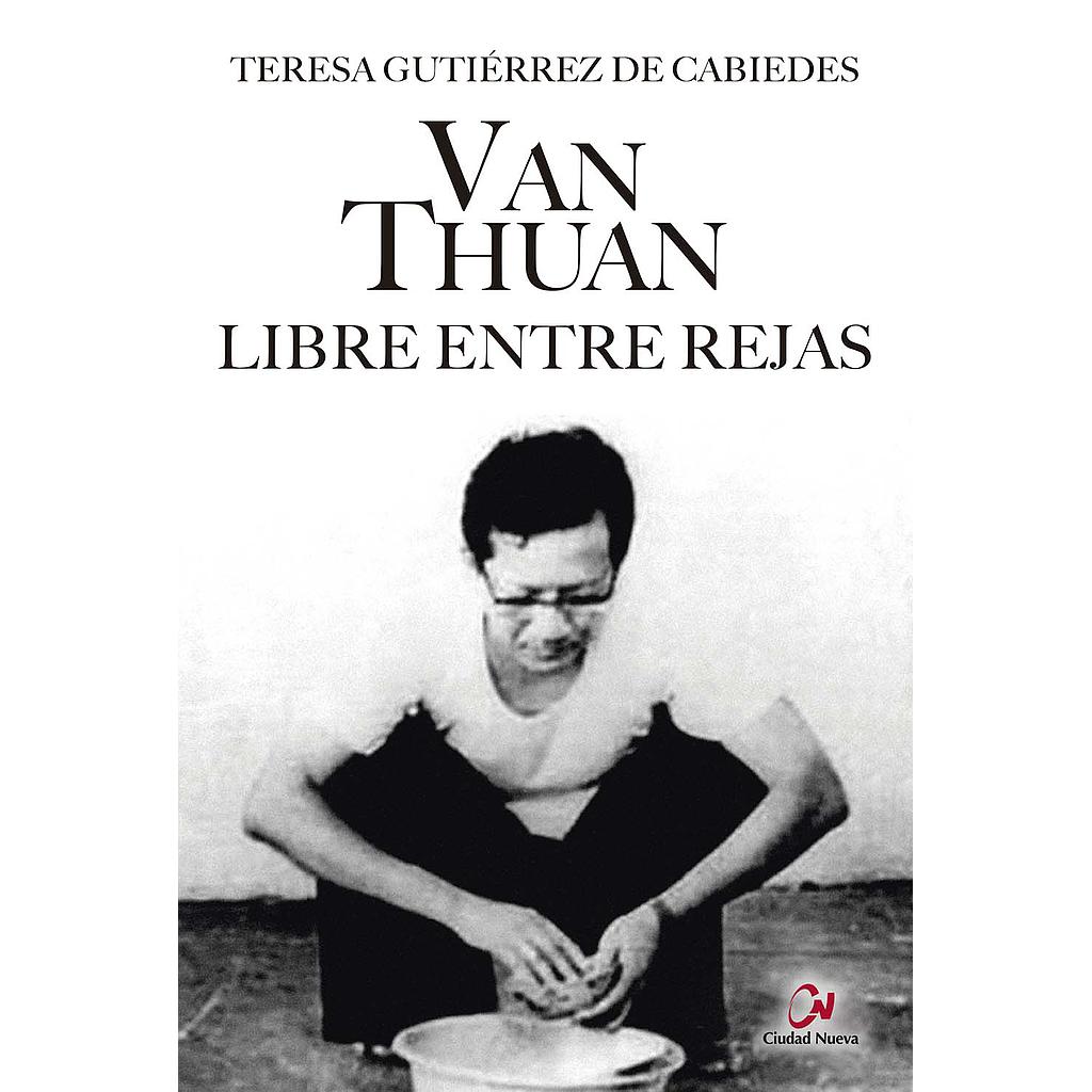 Van  Thuan. Libre entre rejas