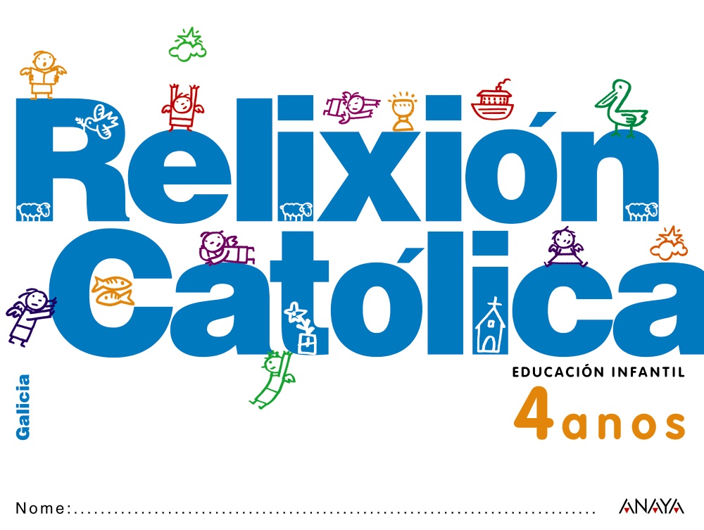 Relixión Católica 4 anos.