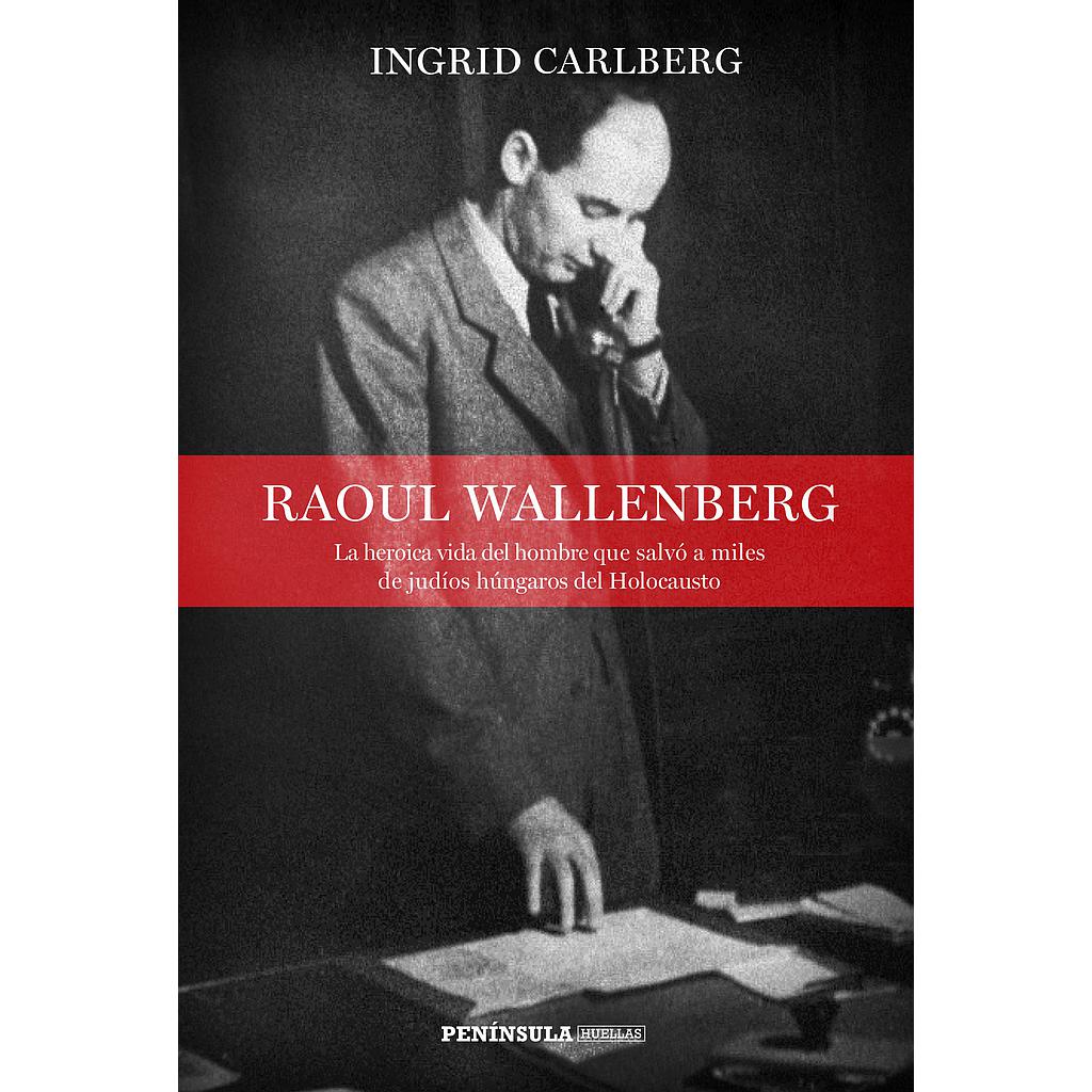 Raoul Wallenberg