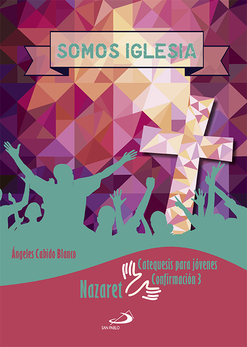 Somos Iglesia. Catequesis para jóvenes