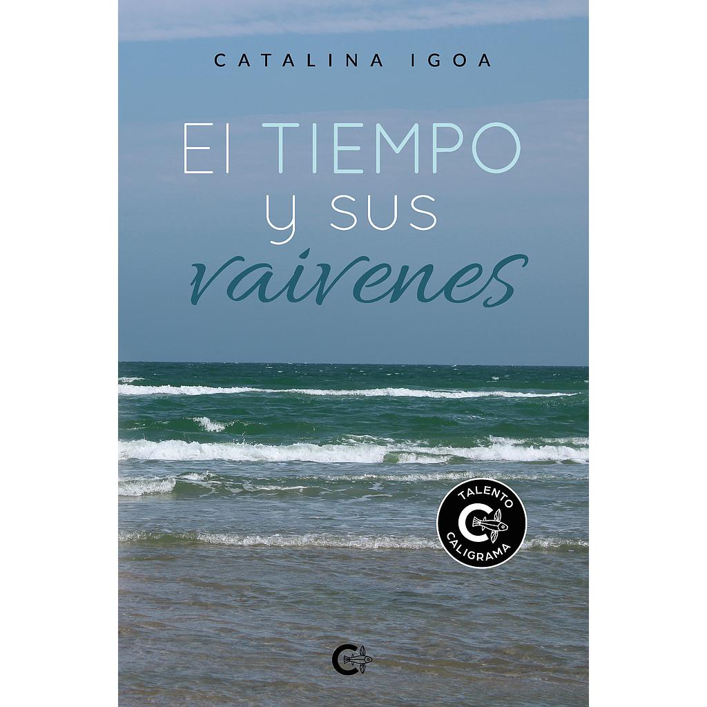 El tiempo y sus vaivenes