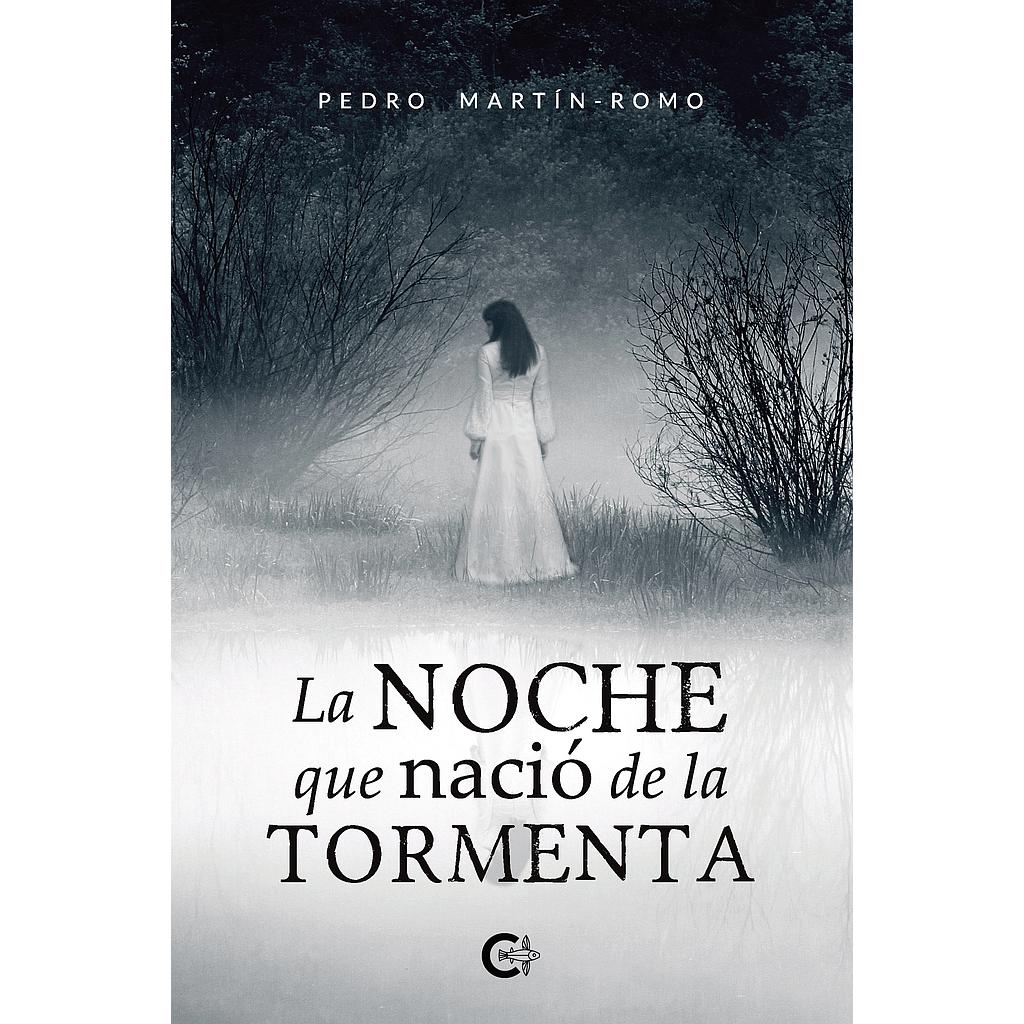 La noche que nació de la tormenta