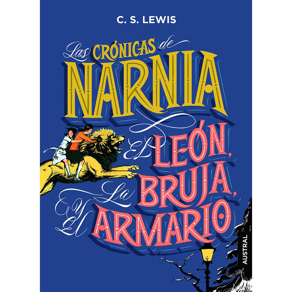 Las crónicas de Narnia. El león, la bruja y el armario