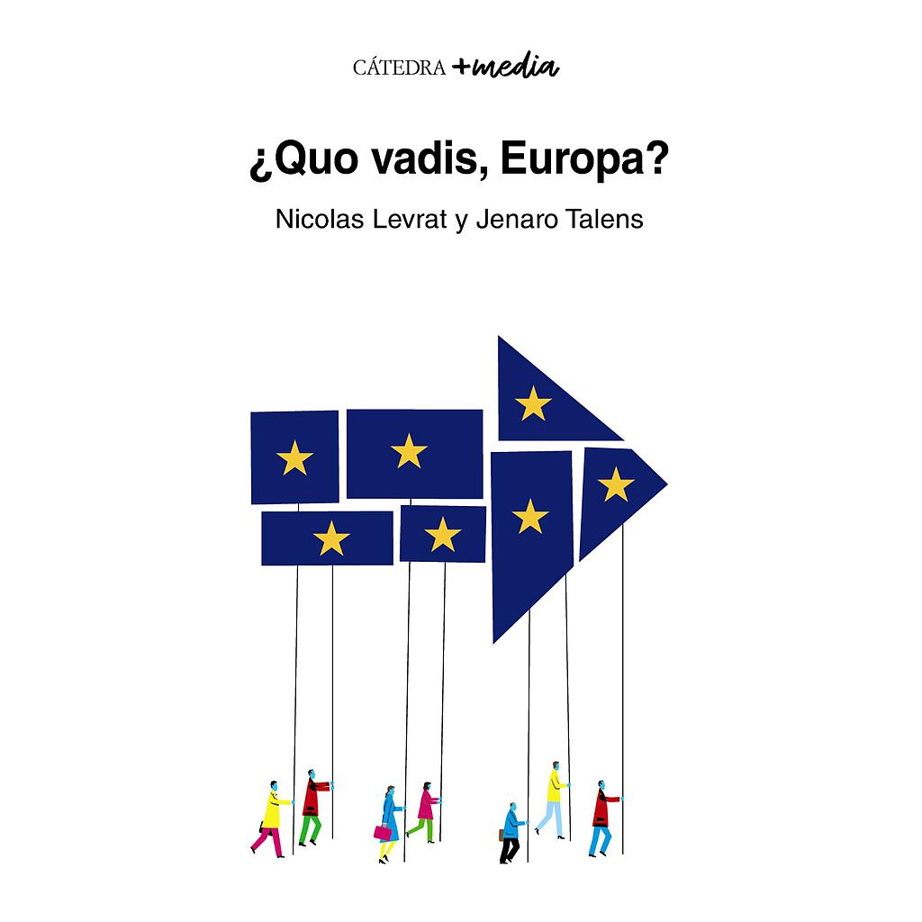Quo vadis, Europa?