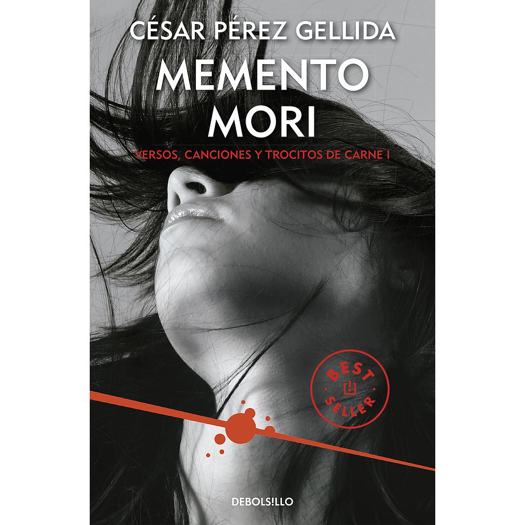 Memento mori (Versos, canciones y trocitos de carne 1)