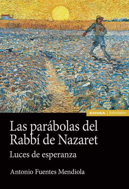 Las parábolas del Rabbí de Nazaret