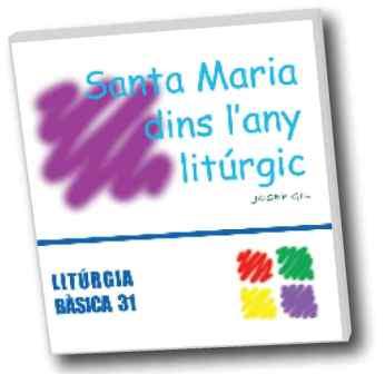 Santa Maria dins lany litúrgic