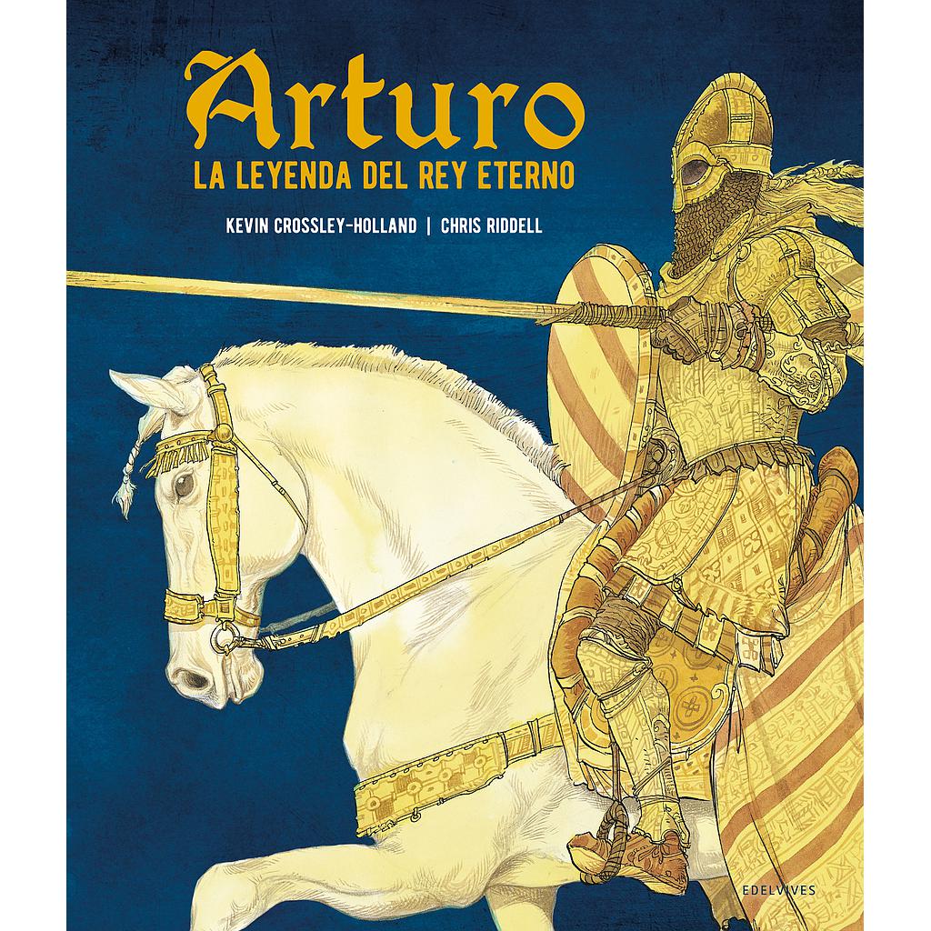 Arturo. La leyenda del rey eterno