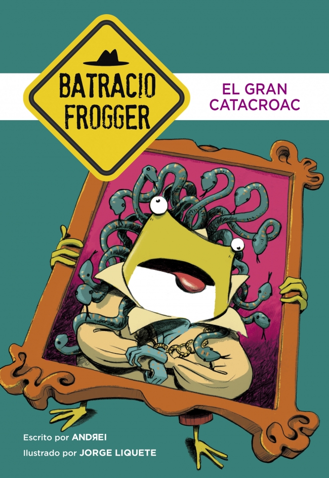 El Gran Catacroac (Un caso de Batracio Frogger 6)