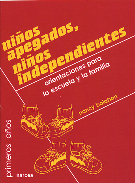 Niños apegados, niños independientes