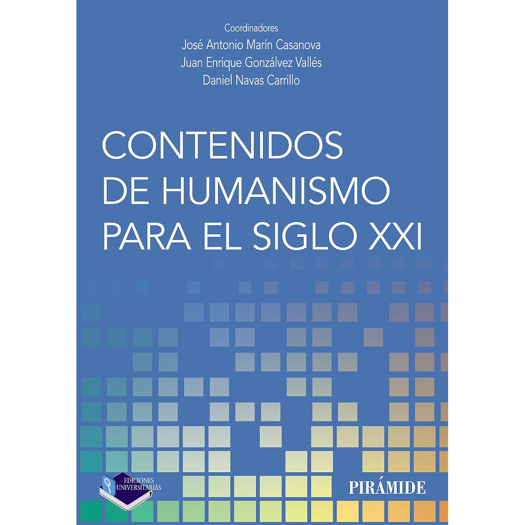 Contenidos de humanismo para el siglo XXI