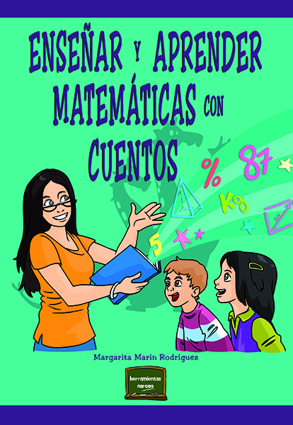 Enseñar y aprender matemáticas con cuentos